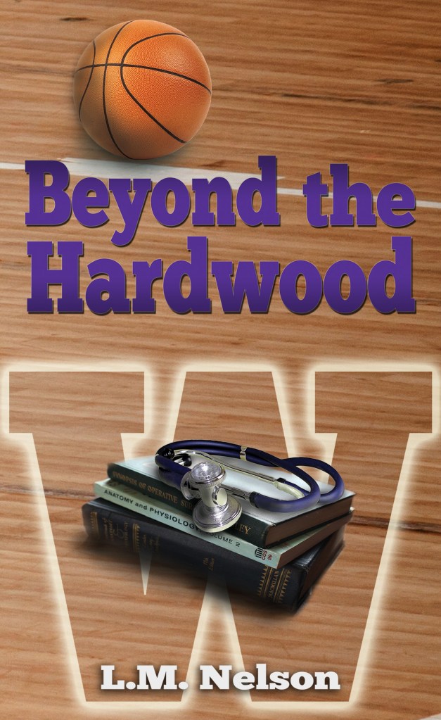 Book cover for Beyond the Hardwood by L. M. Nelson