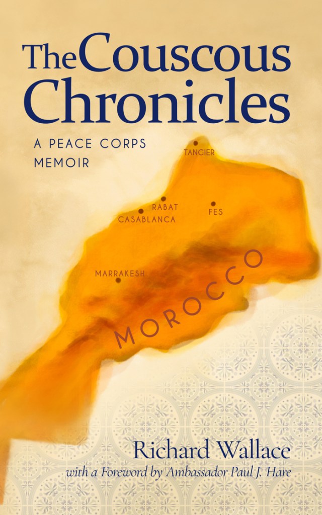 Book cover for The Couscous Chronicles, A Peace Corps Memoir by Richard Wallace