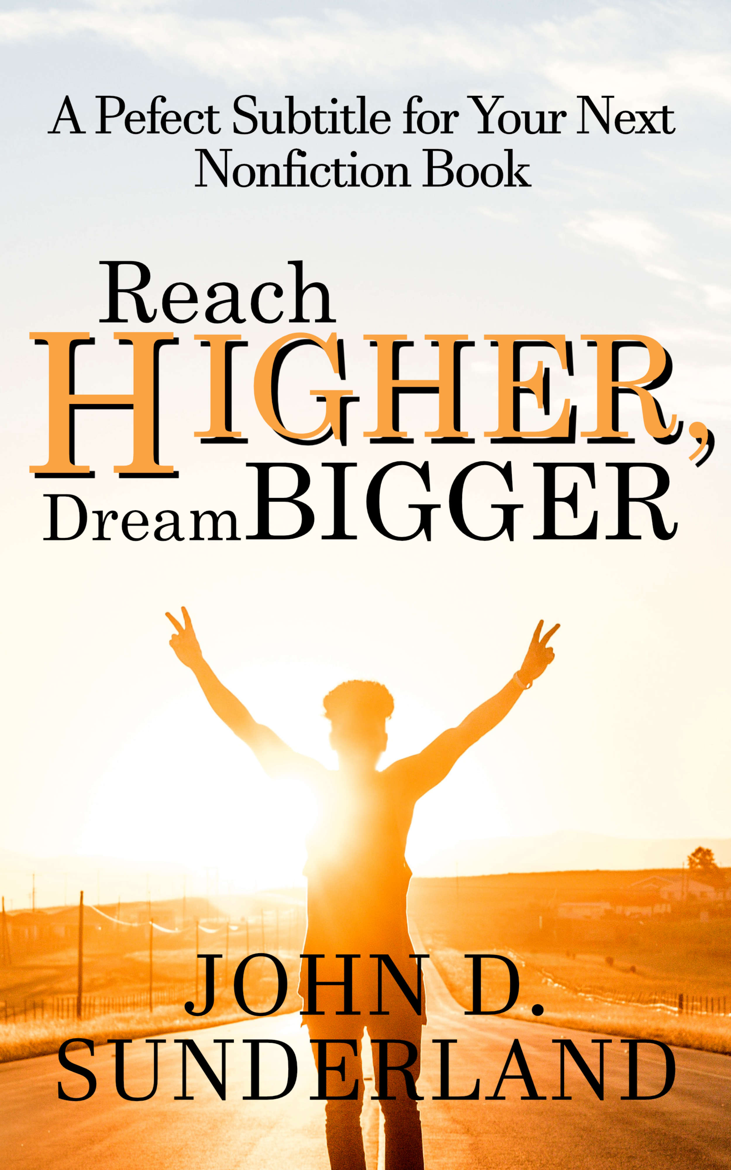 book cover with man with arms raised above his head, silhouetted against a sunset scene.