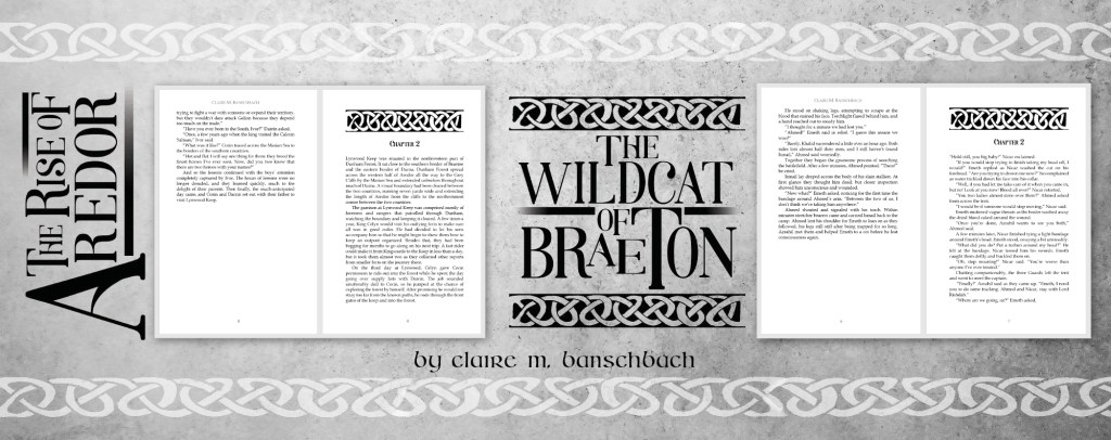 Example image of book interiors of The Rise of Aredor and The Wildcat of Braeton by Claire M. Banschbach